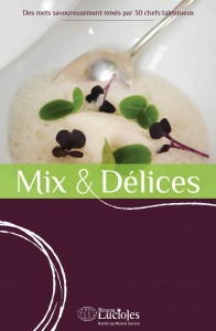 Mix & Délices, recettes mixées gastronomiques